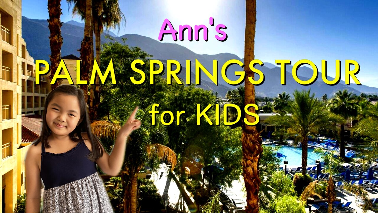 Palm Springs for Kids