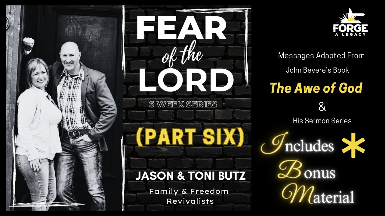 Fear of the Lord Series (Part 6 of 6)