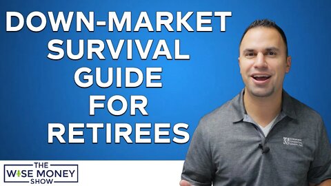 Down-Market Survival Guide for Retirees