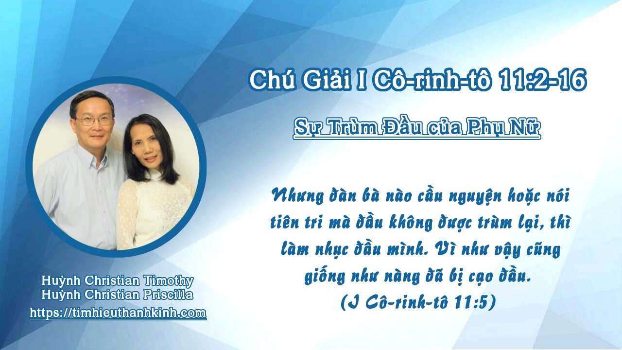 Chú Giải I Cô-rinh-tô 11:02-16 Sự Trùm Đầu của Phụ Nữ