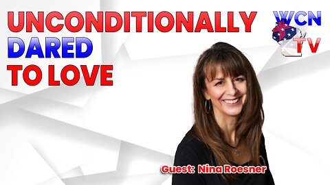 1/9/2024 – Guest: ‘Nina Roesner’; Topic: “Unconditionally Dared to Love”