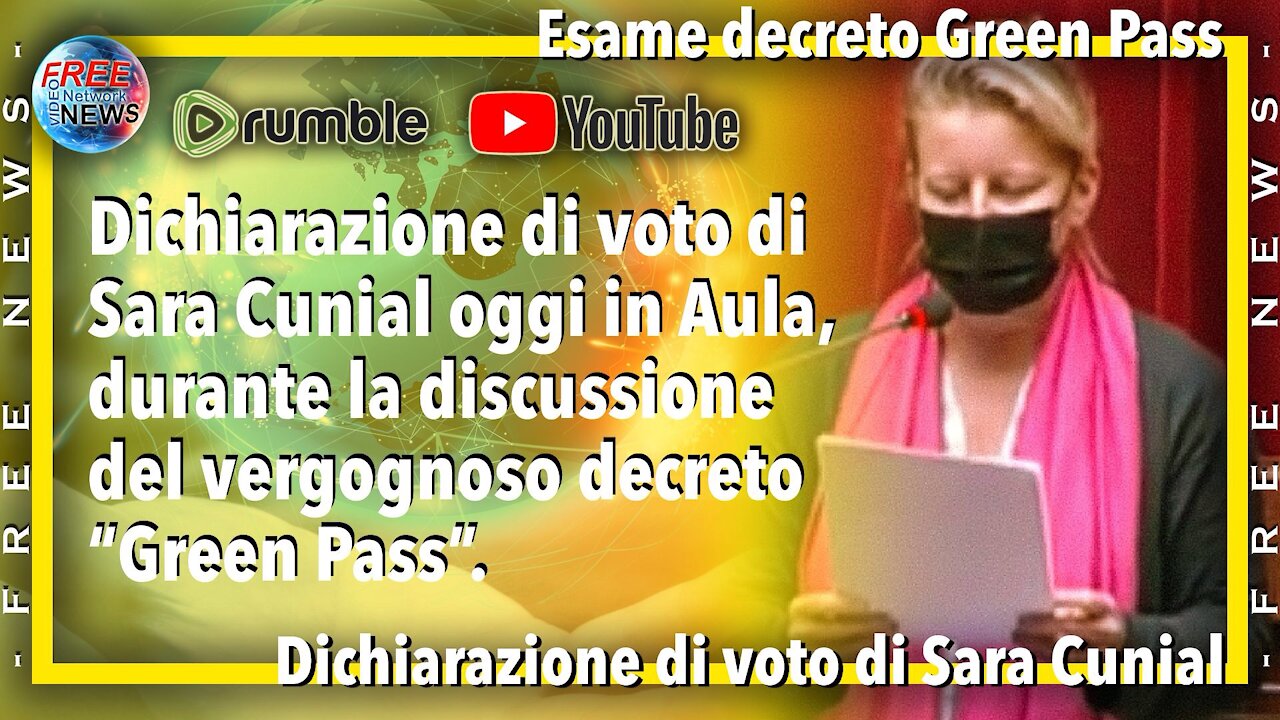 ESAME DECRETO “GREEN PASS” – DICHIARAZIONE DI VOTO DI SARA CUNIAL.