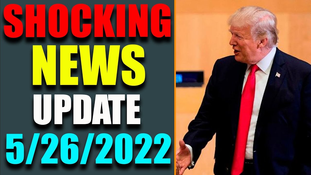 SHOCKING NEWS INSIDE AMERICA UPDATE AS OF MAY 26, 2022