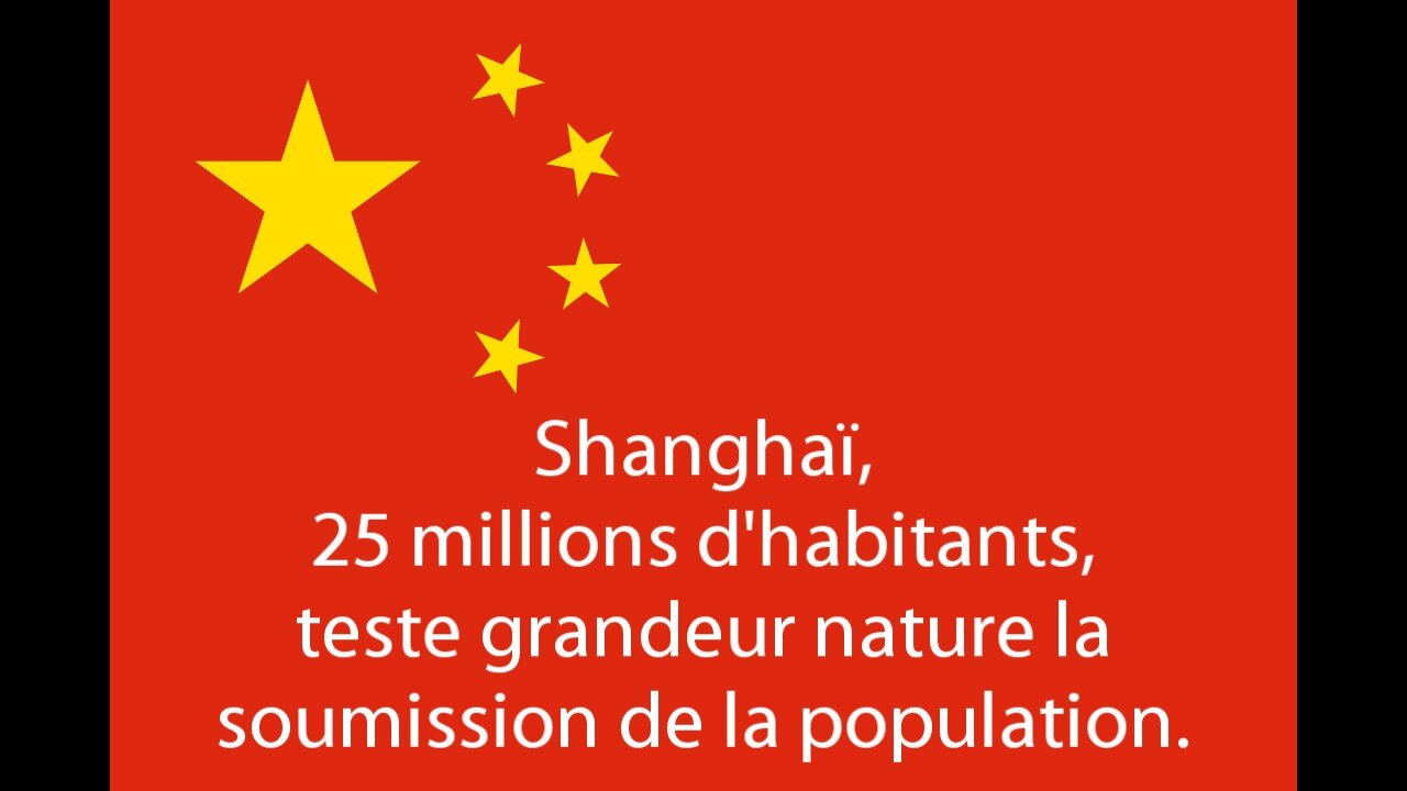 2022/030 Shanghai teste le degré de soumission de sa population