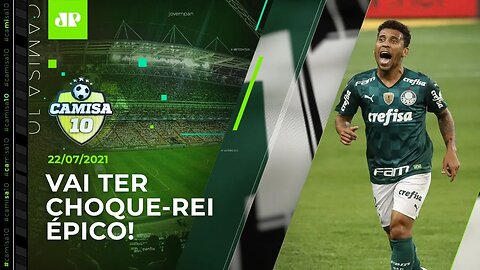 Palmeiras VENCE de novo e PEGARÁ o São Paulo nas quartas da Libertadores! | CAMISA 10 - 22/07/21
