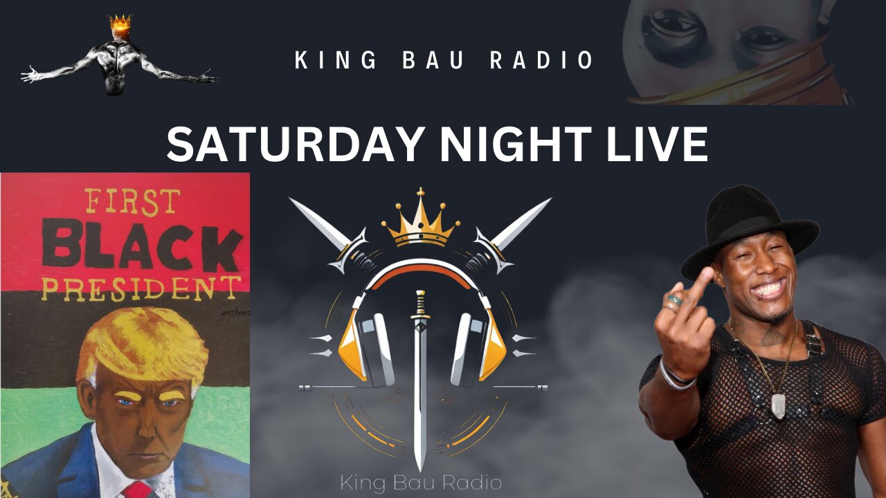 KING BAU RADIO | SATURDAY NIGHT LIVE | TRUMP INDICTMENT