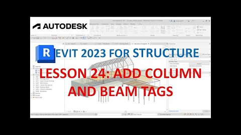 REVIT 2023 STRUCTURE: LESSON 24 - ADD COLUMN AND BEAM TAGS