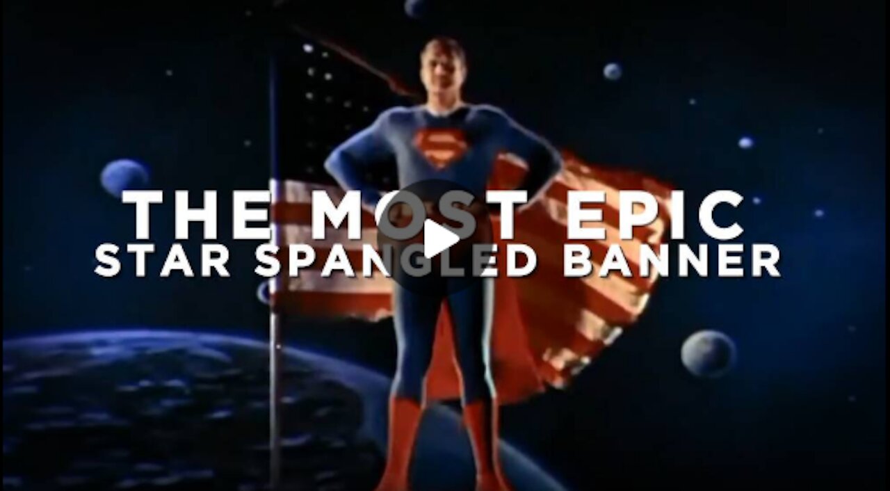 The Most Epic Star Spangled Banner _