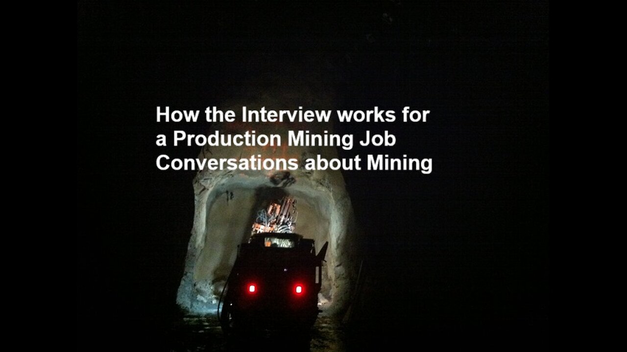 How the interview works for a production mining job Conversations about Mining