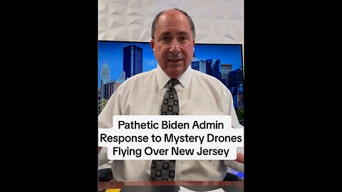 Pathetic Biden Admin Response to Mystery Drones Flying Over New Jersey