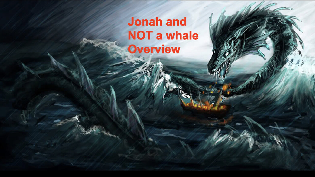 041 Jonah - Overview