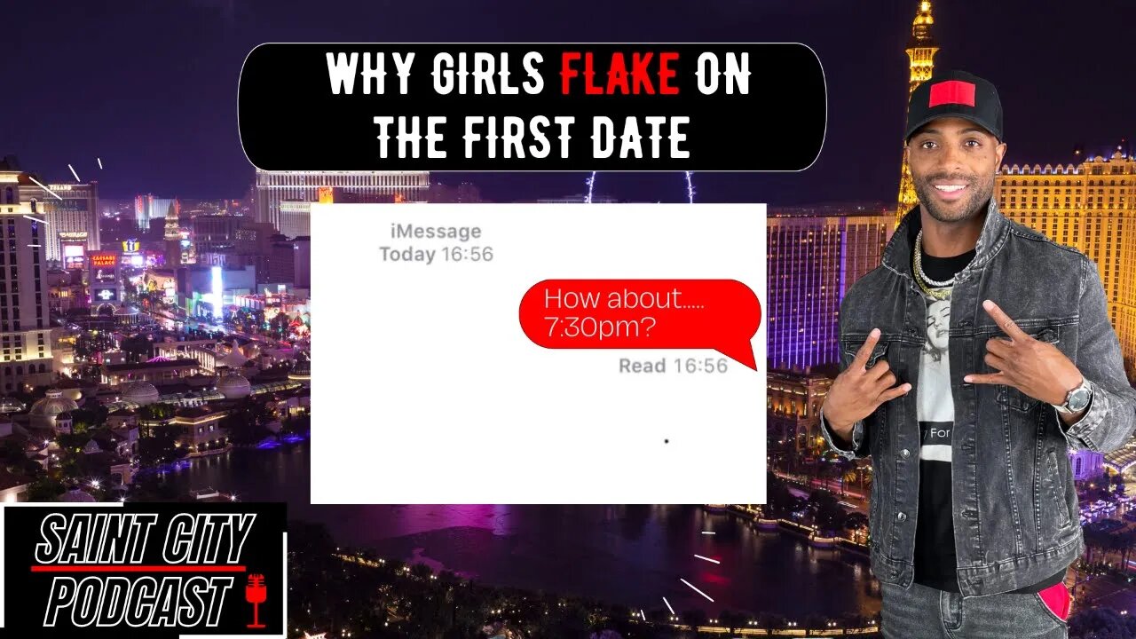 Why Girls FLAKE on First Dates? - 4 Girls on Saint City Podcast