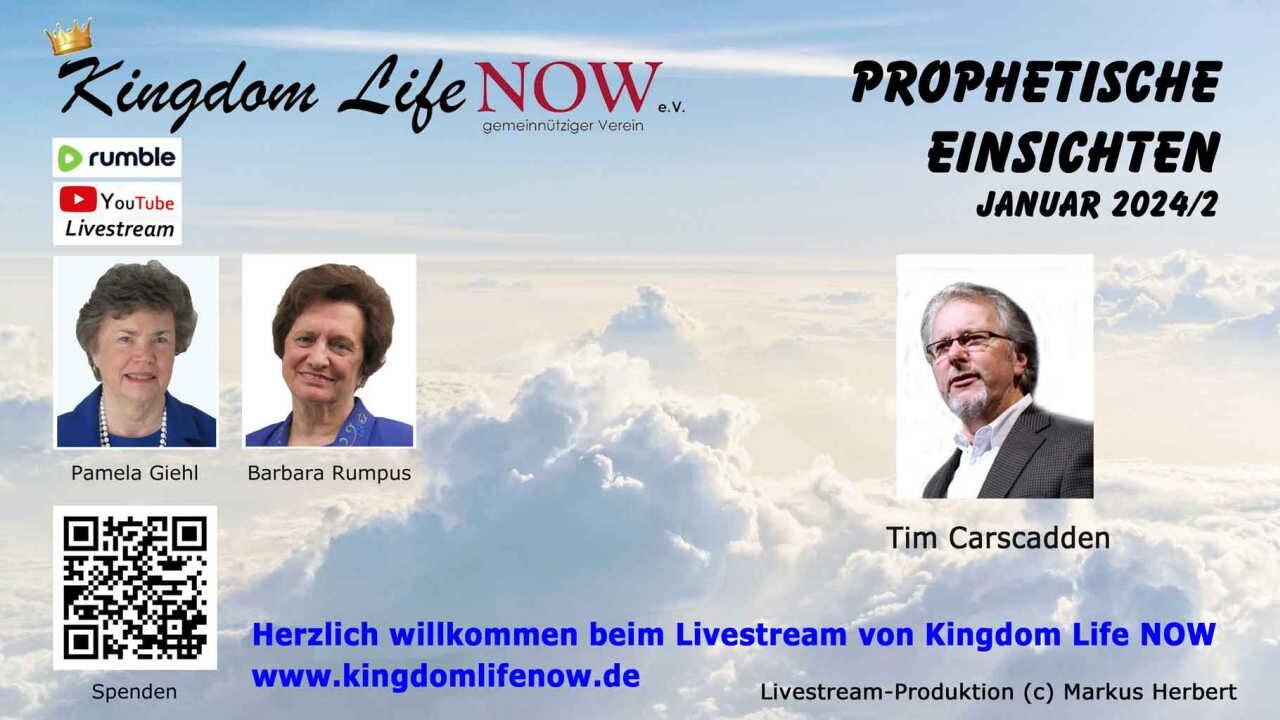 Prophetische Einsichten - Januar 2024/2 (Tim Carscadden)