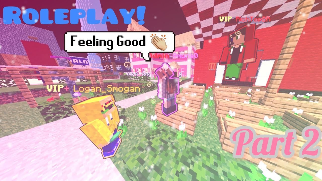 Roleplaying on my server in minecraft part 2! - naughty teens