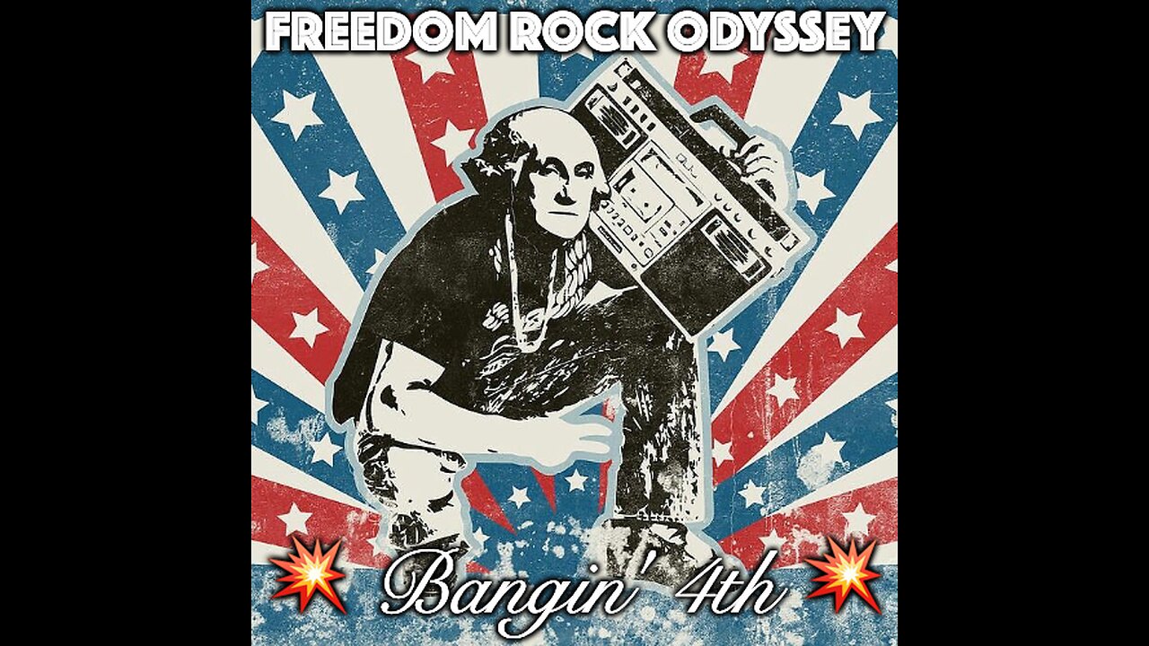 BANGIN’ 4th 💥 FREEDOM ROCK & METAL ODYSSEY #4 🎆🇺🇸🦅🎸📻 (((concept radio/mixtape)))