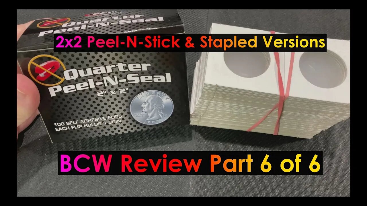 BCW Review Part 6 of 6 - 2x2 Peel-N-Stick & Stapled Versions - And a GAW