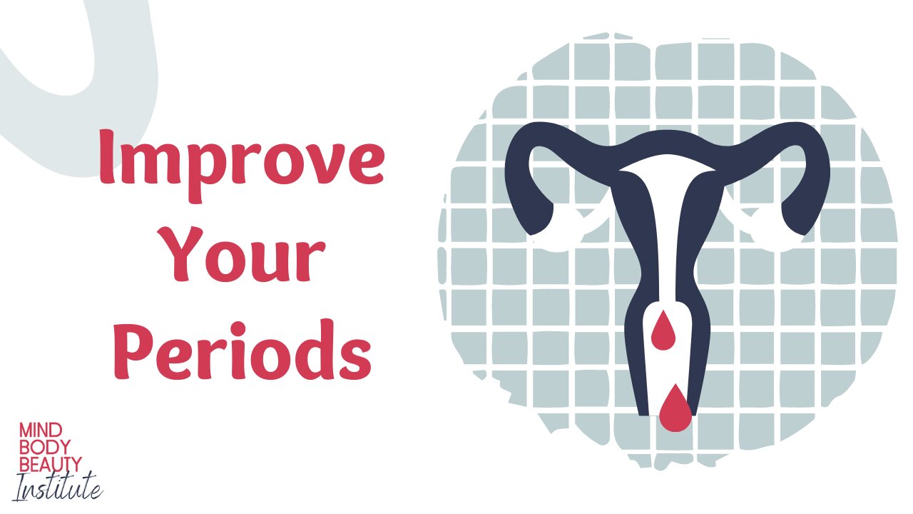 Improve Your Periods