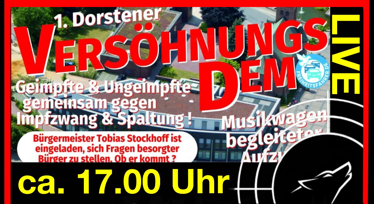 🚀🚀🚀 VERSÖHNUNGSDEMO - Dorsten am 17.12.2021 📣📣📣