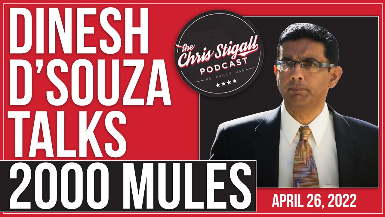Dinesh D'Souza on his new film "2000 Mules"