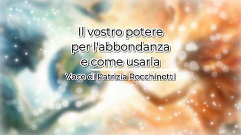 Il vostro potere per ottenere l'abbondanza