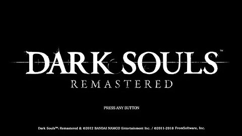 Dark Souls Remastered Episode 1