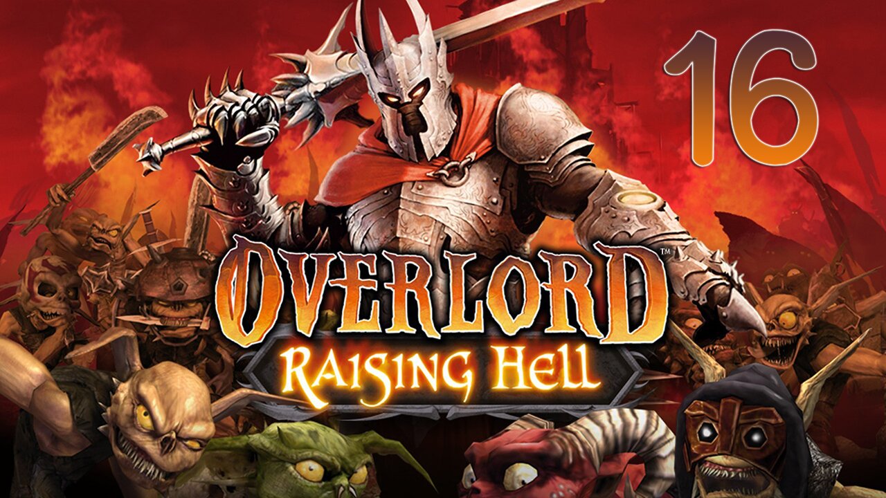 Let's Play Overlord Raising Hell 016 Mother Goddess Temple & Oberon Greenhaze