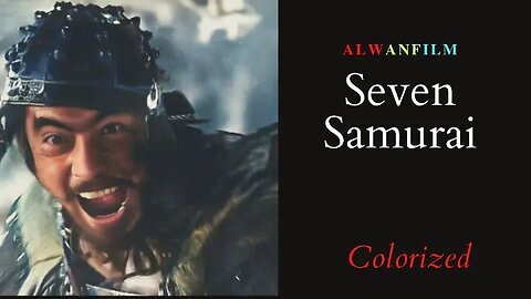 Seven Samurai Colorized