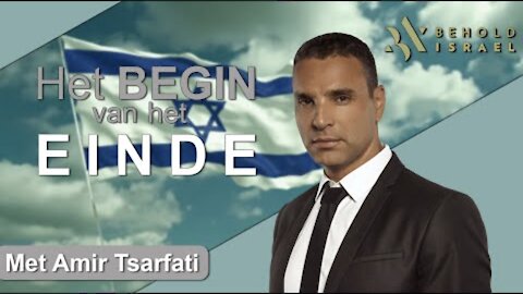 Het begin van het einde - Amir Tsarfati