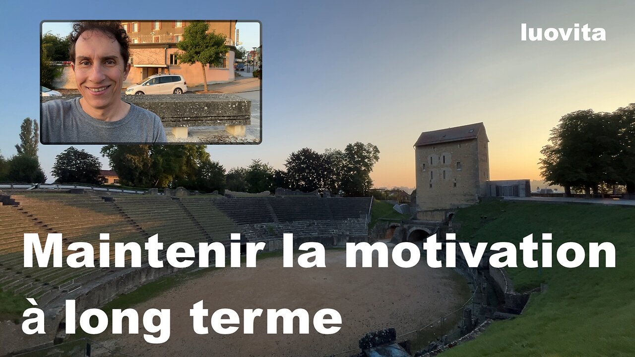 Quelles sont les techniques pour maintenir la motivation à long terme, de LUOVITA.COM