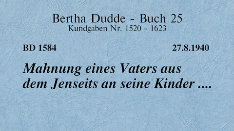 BD 1584 - MAHNUNG EINES VATERS AUS DEM JENSEITS AN SEINE KINDER ....