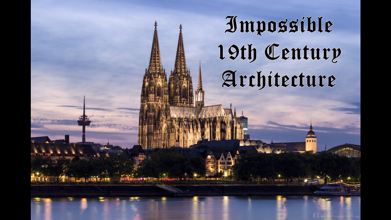 Impossible 19th Century Architecture