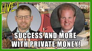 Success & More With Private Money!!!