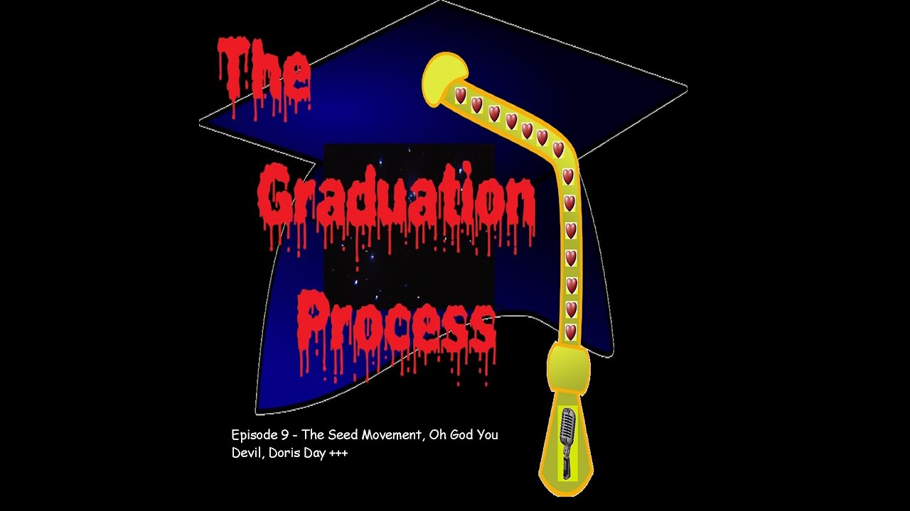 009 The Graduation Process Podcast Episode 9 TSM+Oh God, You Devil+++