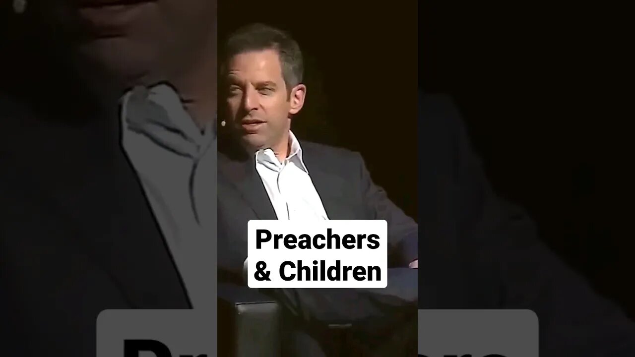 Preachers & Children #samharris #mattdillahunty #richarddawkins #god #religion #children #atheism