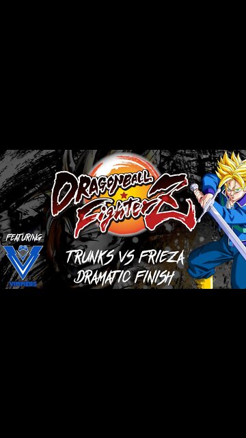 #DRAGONBALLFIGHTERZ - DRAMATIC FINISH - Trunks vs Frieza (w/ Vimmers)