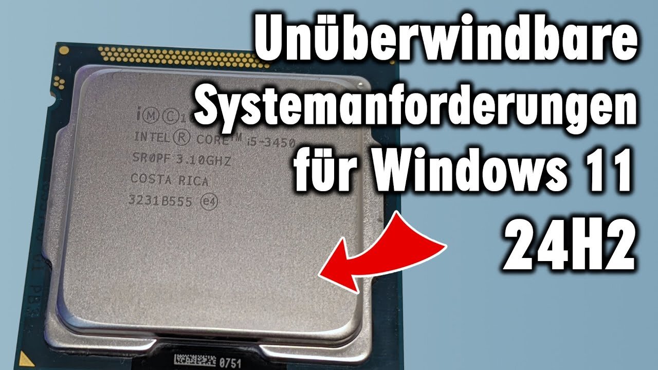Windows 11 24H2 technischer Prozessorstopp!!!- Microsoft macht Ernst@Tuhl Teim