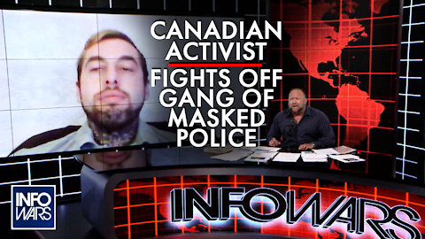 MUST WATCH- Canadian Activist Fights Off Gang of Masked Police