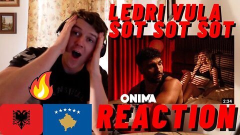 🇦🇱🇽🇰Ledri Vula - Sot Sot Sot ((IRISH GUY REACTION!!))