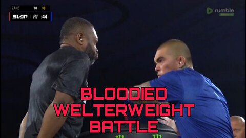 BLOODIED WELTERWEIGHT BATTLE 🫲