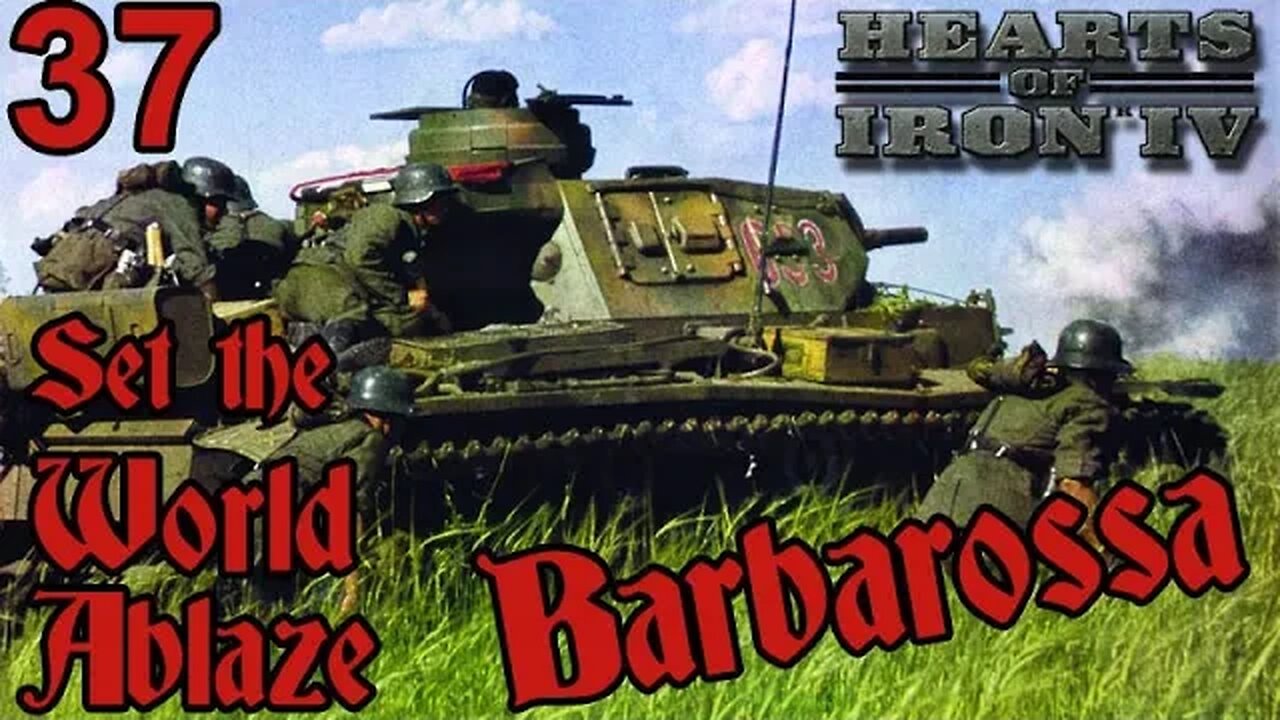 Barbarossa Cons. Set the World Ablaze with Germany - Hearts of Iron IV mod - 37 -