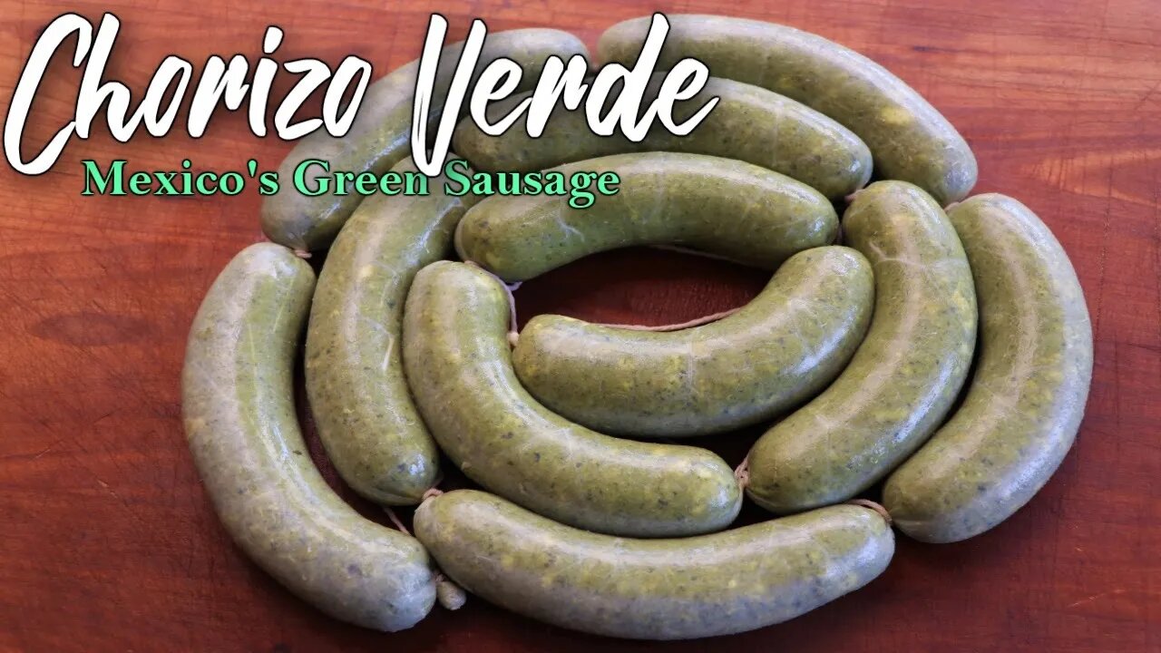 Mexican Chorizo Verde | How to make a Green Sausage