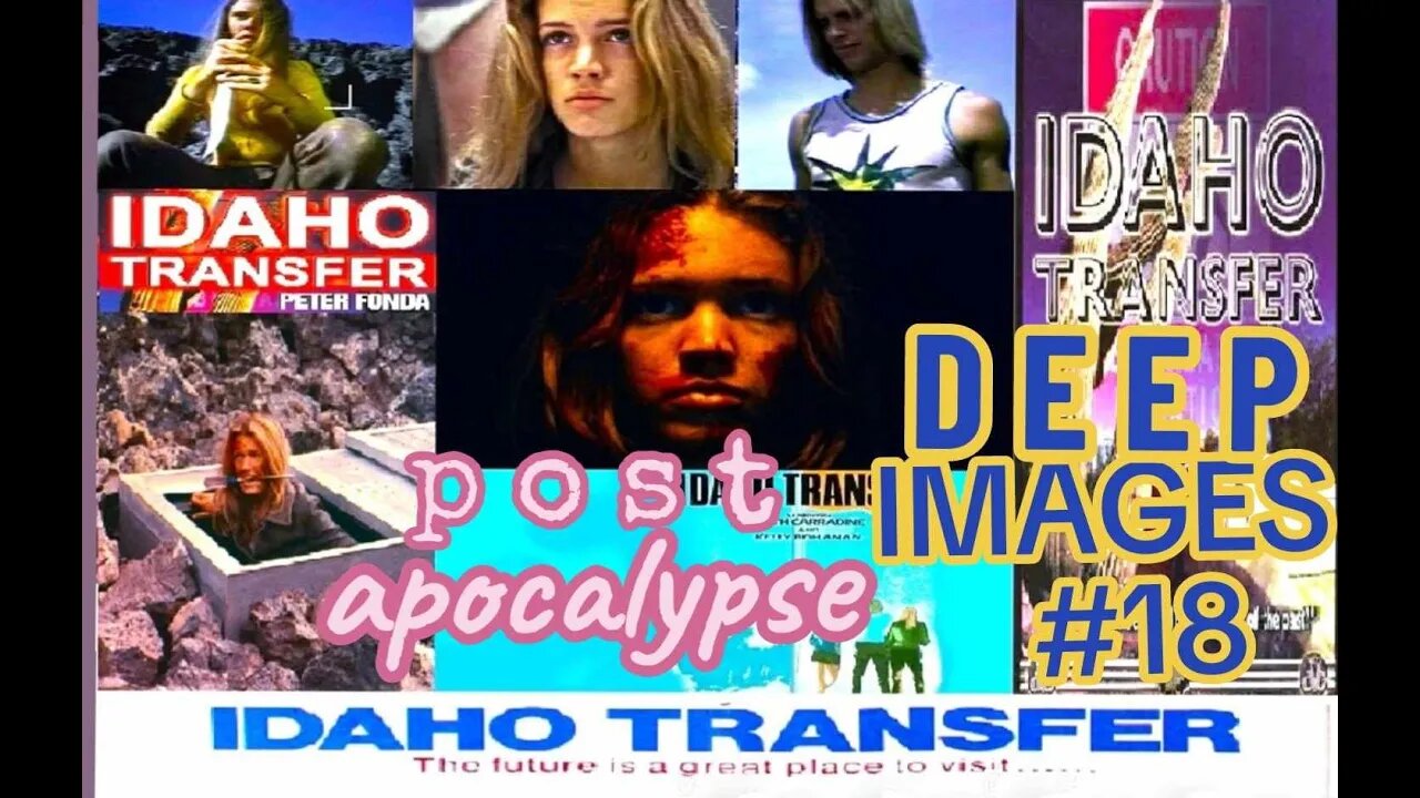 DEEP IMAGES #18: IDAHO TRANSFER Peter Fonda's "Lost" Film - Post Apocalypse Panel #5