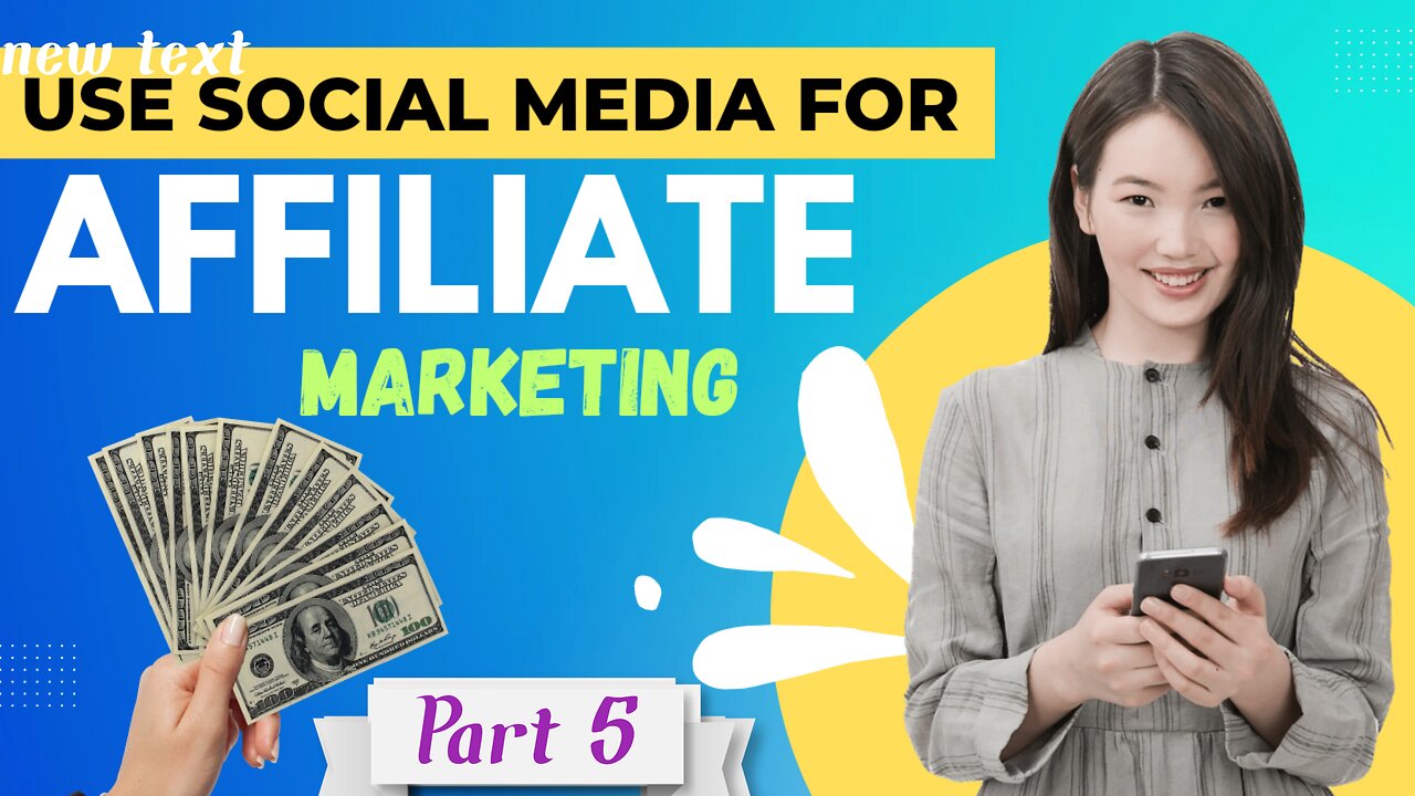 Use social media for affiliate marketing!! Part 5