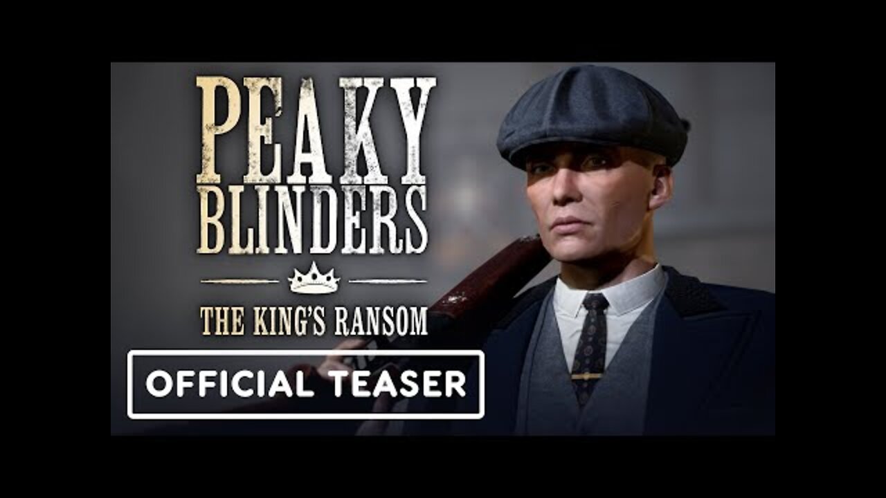 Peaky Blinders: The King's Ransom VR - Official Teaser Trailer