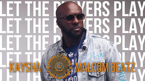 Kaysha x Malcom Beatz - Let the players play