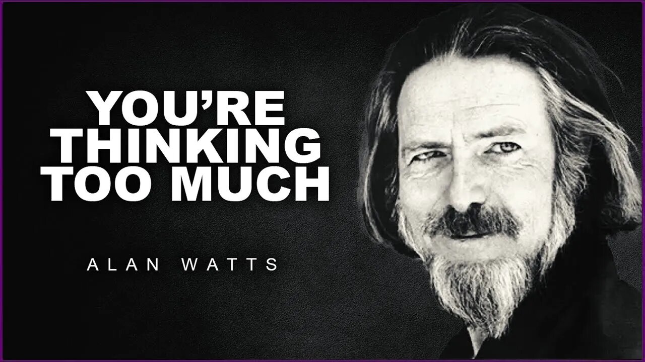 Alan Watts: The Veil Of The Mind