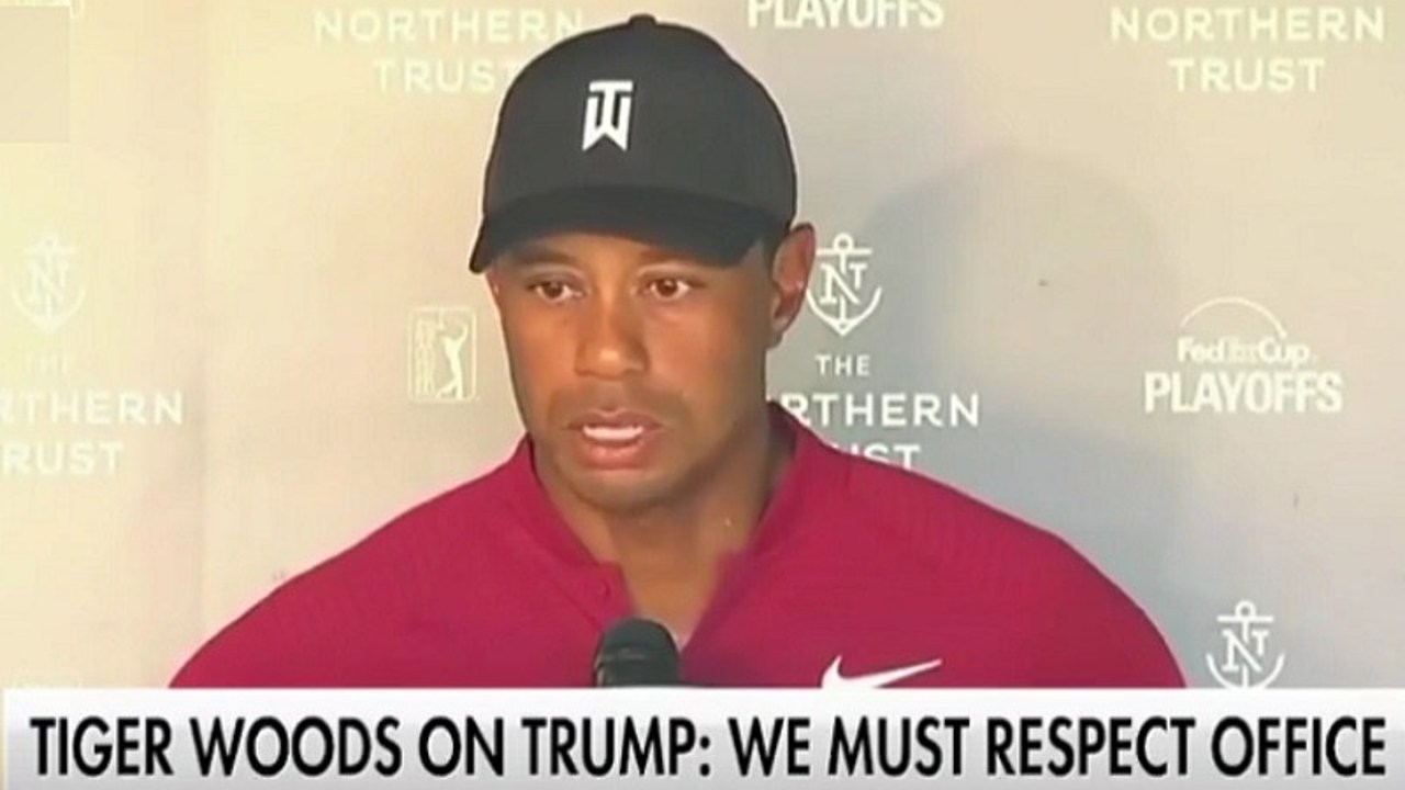 Tiger Woods on President Trump: 'We must respect the office.'