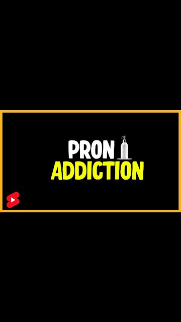 Addicted to Pron? #shorts