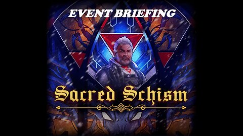 War Commander - Event Briefing - Scared & Schism