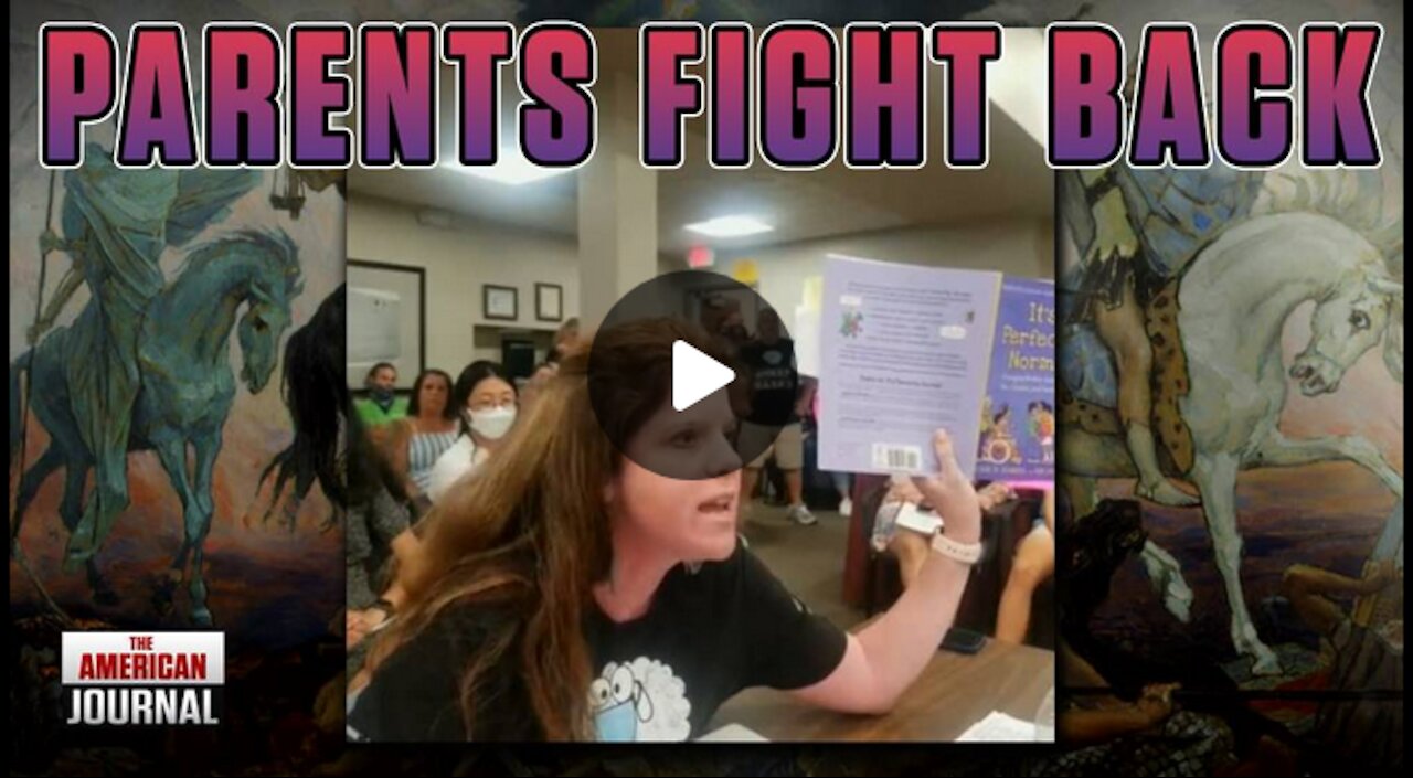 Parents Fight Back Against CRT And Sexualization of Children (The Time Is Now)